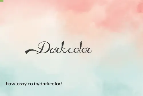 Darkcolor
