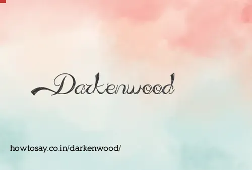 Darkenwood