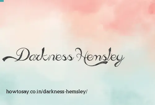 Darkness Hemsley