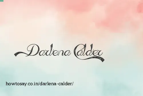 Darlena Calder