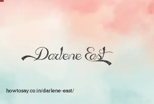 Darlene East