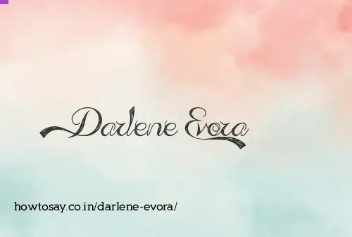 Darlene Evora