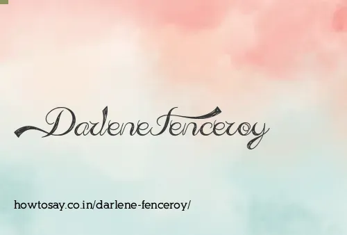 Darlene Fenceroy