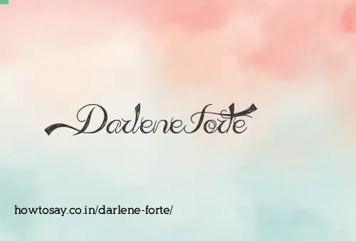 Darlene Forte