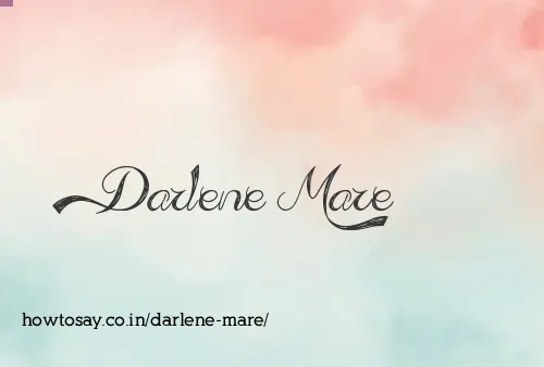 Darlene Mare