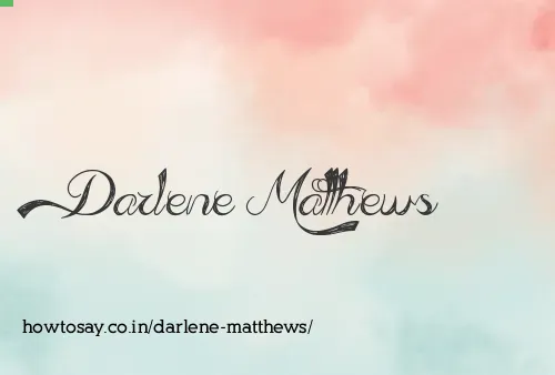 Darlene Matthews