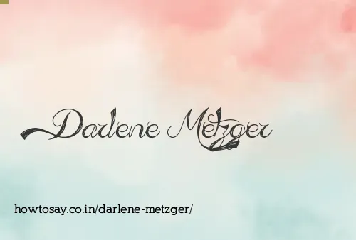 Darlene Metzger