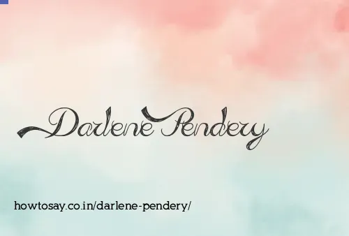 Darlene Pendery