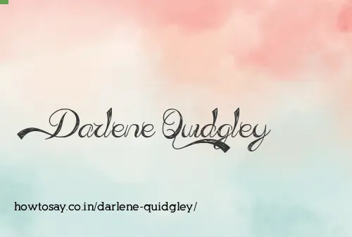 Darlene Quidgley