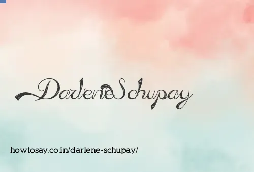 Darlene Schupay