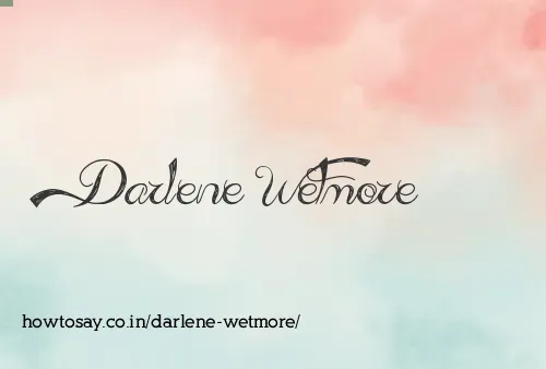 Darlene Wetmore