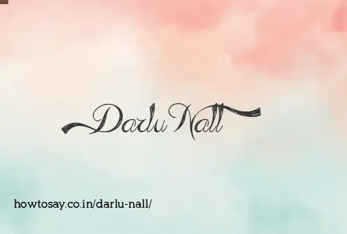 Darlu Nall