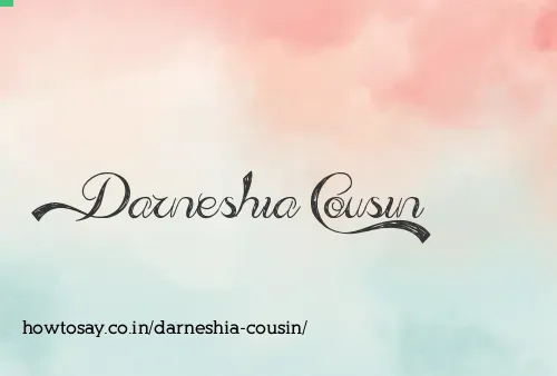 Darneshia Cousin