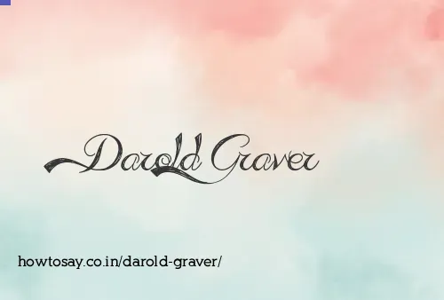 Darold Graver