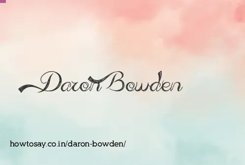 Daron Bowden