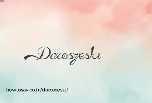 Daroszeski