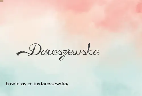 Daroszewska
