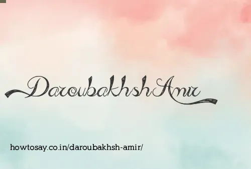Daroubakhsh Amir