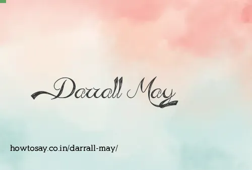 Darrall May
