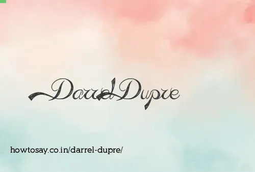Darrel Dupre