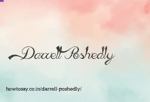 Darrell Poshedly