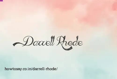 Darrell Rhode