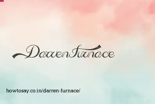 Darren Furnace