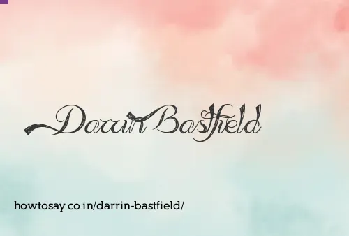 Darrin Bastfield