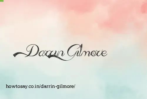 Darrin Gilmore