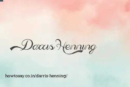 Darris Henning