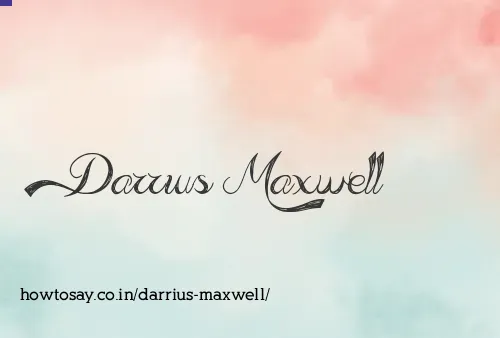 Darrius Maxwell