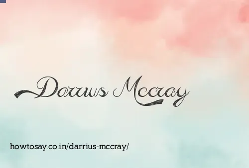 Darrius Mccray