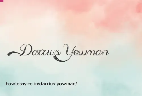 Darrius Yowman