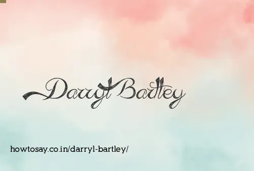 Darryl Bartley