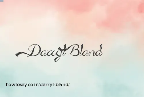 Darryl Bland