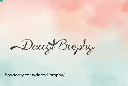 Darryl Brophy