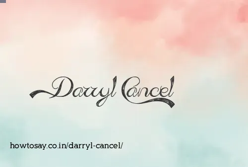 Darryl Cancel
