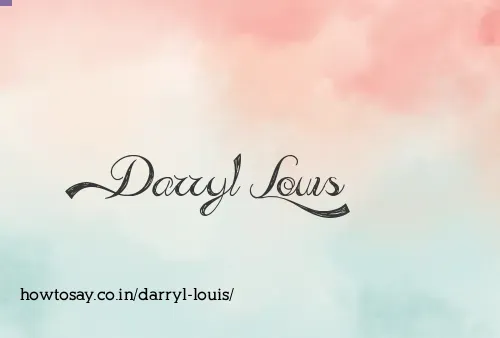 Darryl Louis