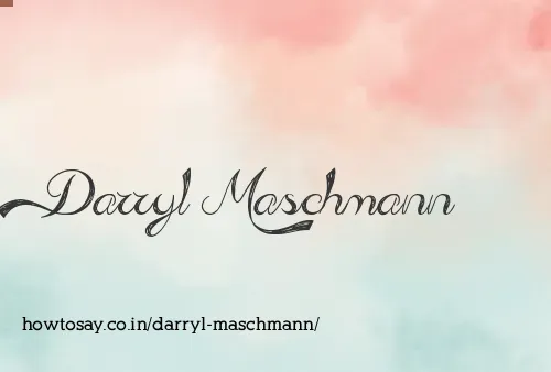 Darryl Maschmann