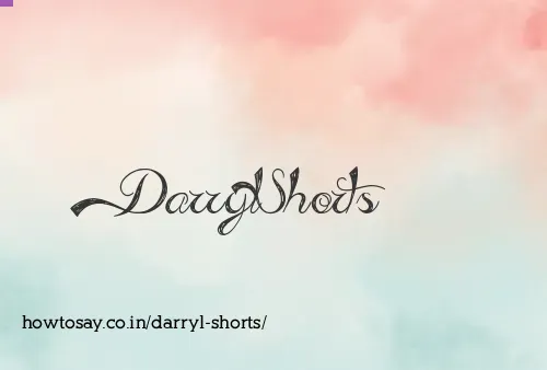 Darryl Shorts