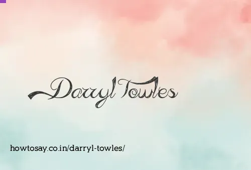 Darryl Towles