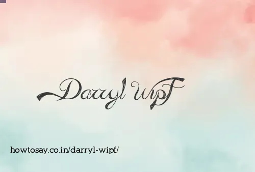 Darryl Wipf