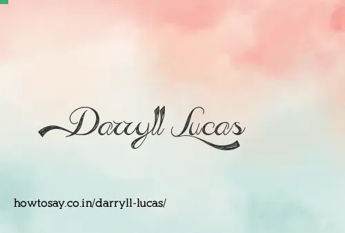 Darryll Lucas
