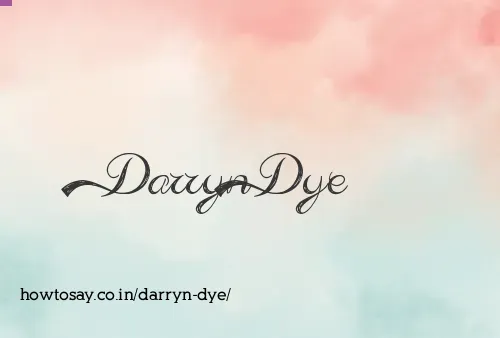 Darryn Dye