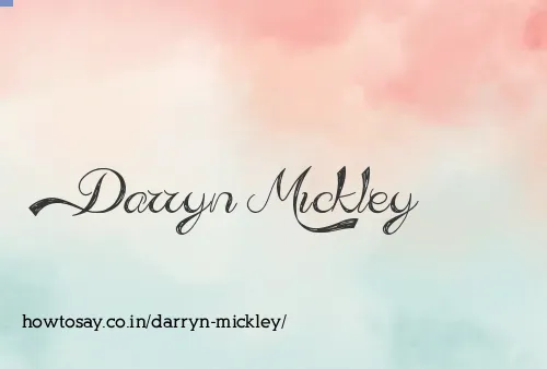 Darryn Mickley