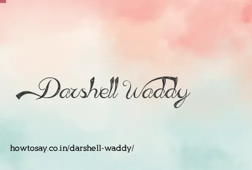 Darshell Waddy