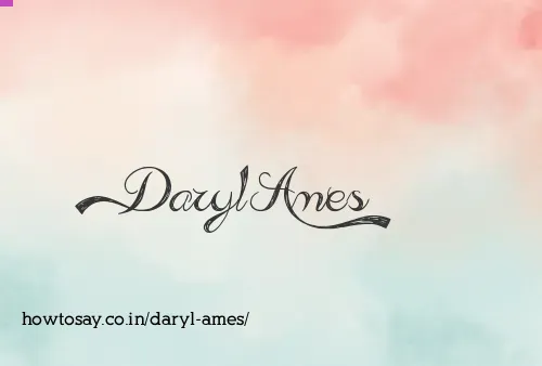 Daryl Ames