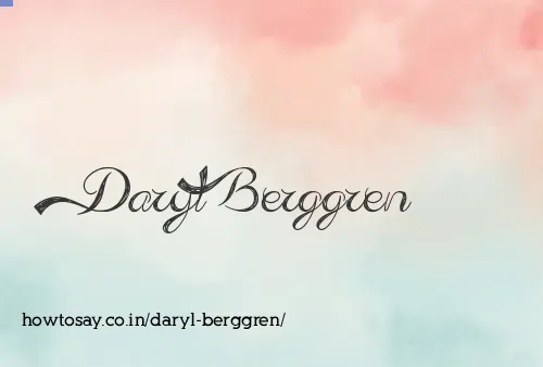 Daryl Berggren