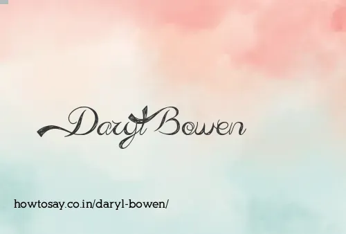Daryl Bowen