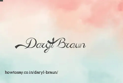 Daryl Braun